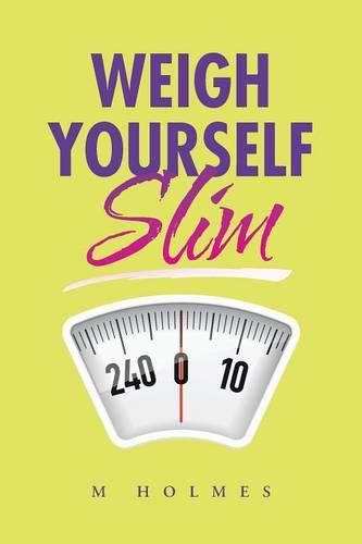 Cover image for Weigh Yourself Slim