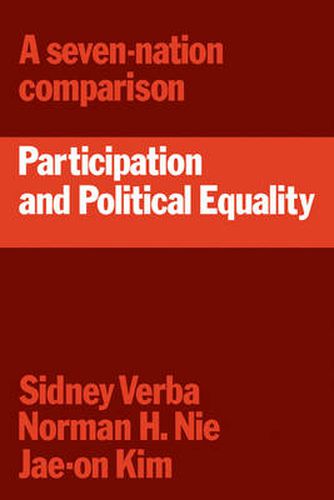Participation and Political Equality: A Seven-Nation Comparison