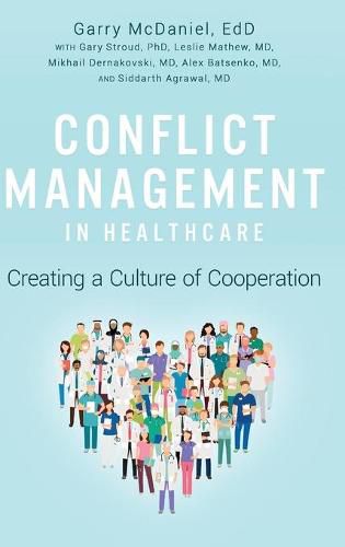 Cover image for Conflict Management in Healthcare: Creating a Culture of Cooperation