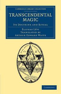 Cover image for Transcendental Magic: Its Doctrine and Ritual