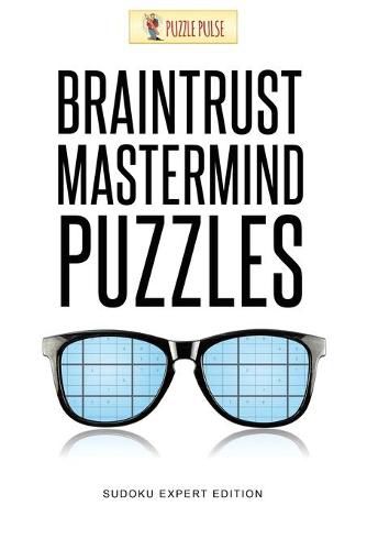 Cover image for Braintrust Mastermind Puzzles: Sudoku Expert Edition