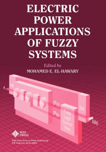 Cover image for Electric Power Applications of Fuzzy Systems