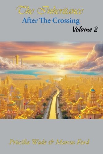 Cover image for The Inheritance, After The Crossing Vol. 2