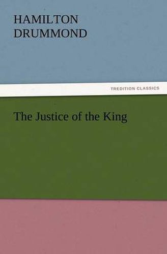 Cover image for The Justice of the King