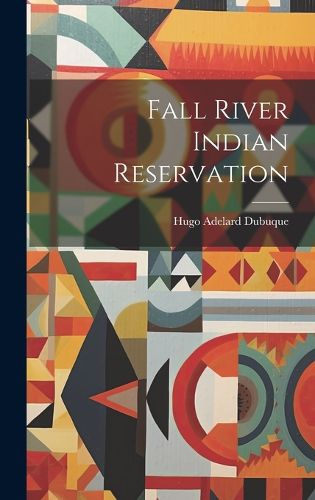 Cover image for Fall River Indian Reservation