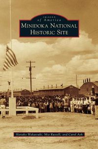 Cover image for Minidoka National Historic Site