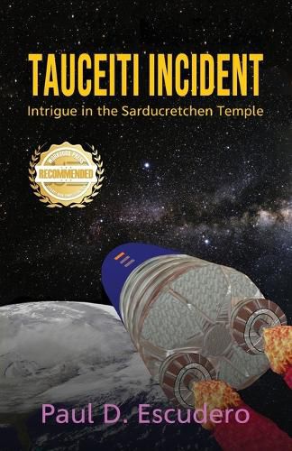 Cover image for Tauceiti Incident: Intrigue in the Sarducretchen Temple