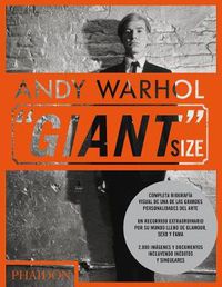 Cover image for Andy Warhol Giant Size (Andy Warhol, ''Giant'' Size, Large Format) (Spanish Edition)