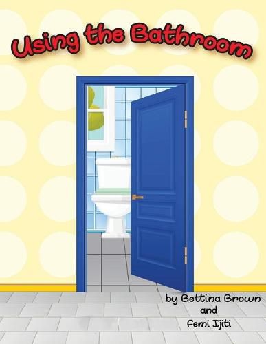 Cover image for Using the Bathroom