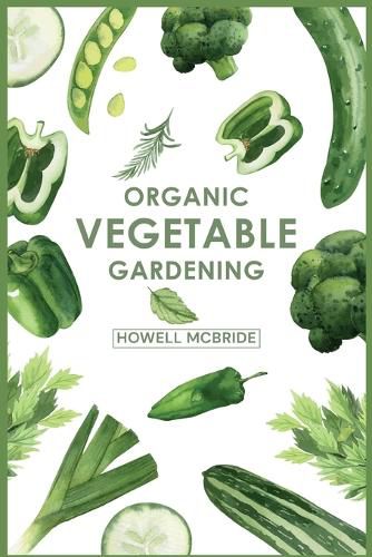 Cover image for Organic Vegetable Gardening