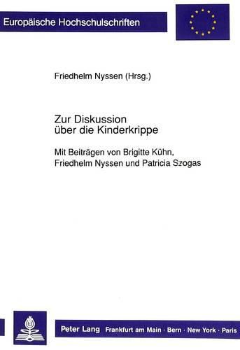 Cover image for Zur Diskussion Ueber Die Kinderkrippe