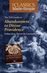 Cover image for The TAN Guide to Abandonment to Divine Providence