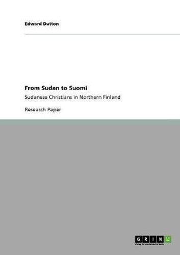 Cover image for From Sudan to Suomi: Sudanese Christians in Northern Finland