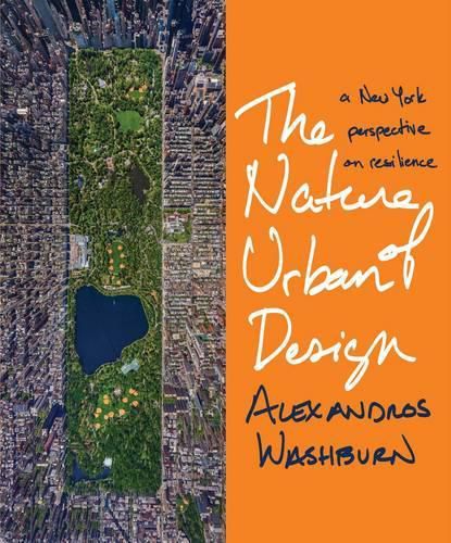 Cover image for The Nature of Urban Design: A New York Perspective on Resilience