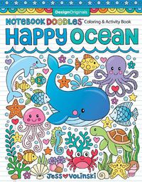 Cover image for Notebook Doodles Happy Ocean: Coloring & Activity Book