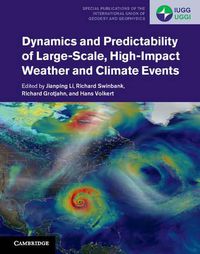 Cover image for Dynamics and Predictability of Large-Scale, High-Impact Weather and Climate Events