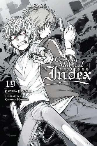 A Certain Magical Index, Vol. 19 (light novel)