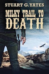 Cover image for Milky Trail To Death