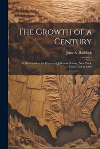 Cover image for The Growth of a Century