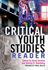 Cover image for Critical Youth Studies Reader: Preface by Paul Willis