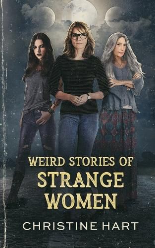 Cover image for Weird Stories of Strange Women