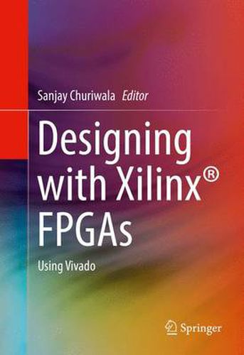 Cover image for Designing with Xilinx (R) FPGAs: Using Vivado