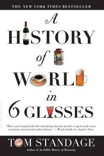 Cover image for A History of the World in 6 Glasses