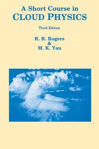 Cover image for A Short Course in Cloud Physics