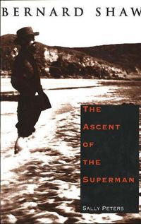 Cover image for Bernard Shaw: The Ascent of the Superman