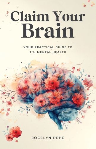 Cover image for Claim Your Brain