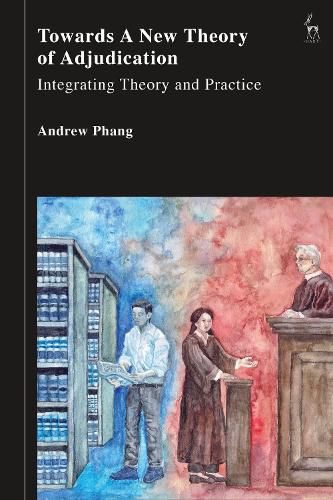 Cover image for Towards a New Theory of Adjudication