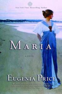 Cover image for Maria: First Novel in the Florida Trilogy