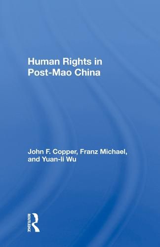 Human Rights in Post-Mao China