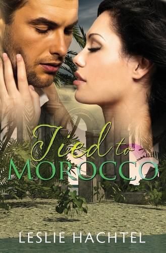 Cover image for Tied To Morocco