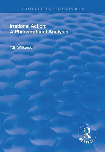 Cover image for Irrational Action: A Philosophical Analysis