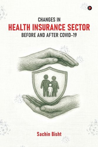 Cover image for Changes in Health Insurance Sector Before and After Covid-19