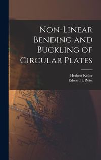 Cover image for Non-linear Bending and Buckling of Circular Plates