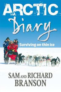 Cover image for Arctic Diary: Surviving on thin ice