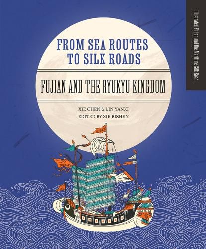 Cover image for From Sea Routes to Silk Roads