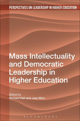 Cover image for Mass Intellectuality and Democratic Leadership in Higher Education