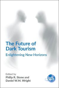 Cover image for The Future of Dark Tourism