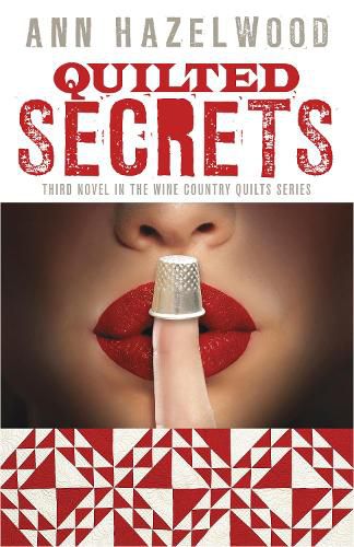 Cover image for Quilted Secrets: Wine Country Quilt Series Book 3 of 5