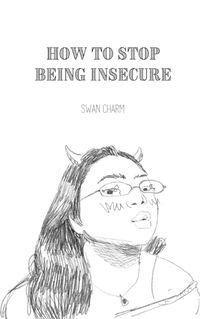 Cover image for How to Stop Being Insecure