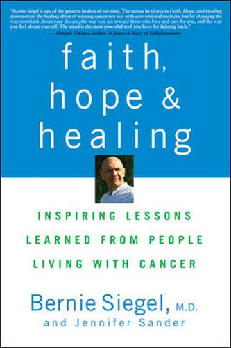 Cover image for Faith, Hope, and Healing: Inspiring Lessons Learned from People Living with Cancer