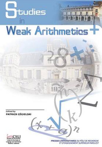 Cover image for Studies in Weak Arithmetics