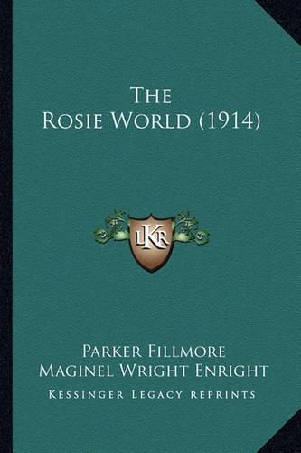 Cover image for The Rosie World (1914)