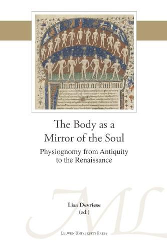 Cover image for The Body as a Mirror of the Soul: Physiognomy from Antiquity to the Renaissance