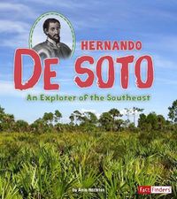 Cover image for Hernando de Soto: An Explorer of the Southeast