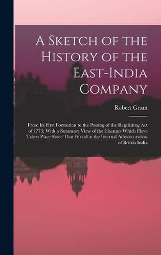 A Sketch of the History of the East-India Company