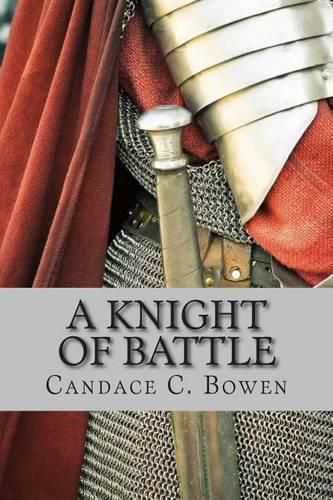 Cover image for A Knight of Battle: (A Knight Series Book 2)